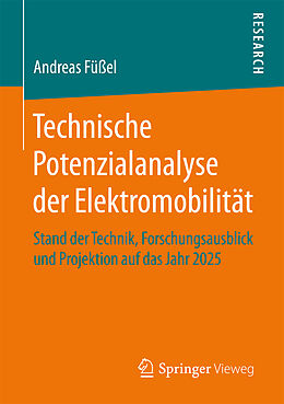 Kartonierter Einband Technische Potenzialanalyse der Elektromobilität von Andreas Füßel