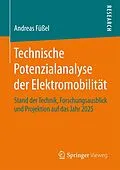 E-Book (pdf) Technische Potenzialanalyse der Elektromobilität von Andreas Füßel