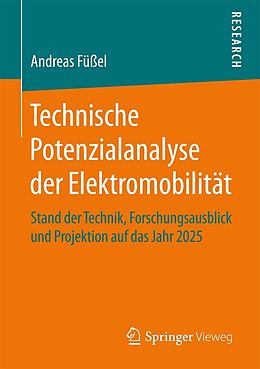 E-Book (pdf) Technische Potenzialanalyse der Elektromobilität von Andreas Füßel