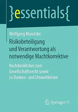 E-Book (pdf) Risikobeteiligung und Verantwortung als notwendige Machtkorrektive von Wolfgang Marotzke