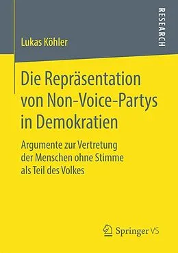 E-Book (pdf) Die Repräsentation von Non-Voice-Partys in Demokratien von Lukas Köhler