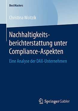 Kartonierter Einband Nachhaltigkeitsberichterstattung unter Compliance-Aspekten von Christina Woitzik
