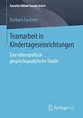 E-Book (pdf) Teamarbeit in Kindertageseinrichtungen von Barbara Lochner