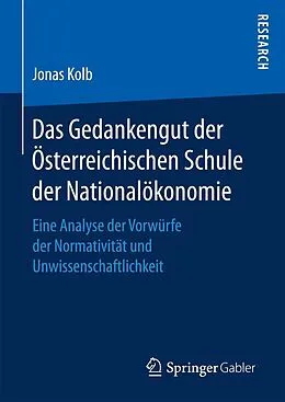 E-Book (pdf) Das Gedankengut der Österreichischen Schule der Nationalökonomie von Jonas Kolb