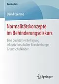 E-Book (pdf) Normalitätskonzepte im Behinderungsdiskurs von David Brehme