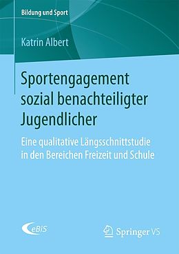 E-Book (pdf) Sportengagement sozial benachteiligter Jugendlicher von Katrin Albert