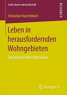 E-Book (pdf) Leben in herausfordernden Wohngebieten von Sebastian Kurtenbach