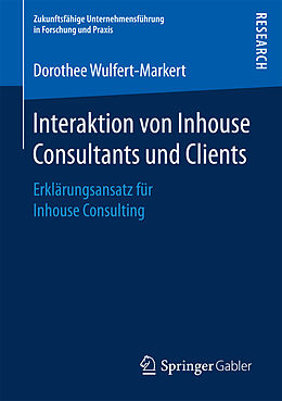 Kartonierter Einband Interaktion von Inhouse Consultants und Clients von Dorothee Wulfert-Markert