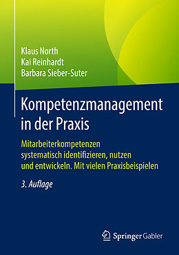 E-Book (pdf) Kompetenzmanagement in der Praxis von Klaus North, Kai Reinhardt, Barbara Sieber-Suter