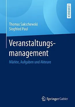 E-Book (pdf) Veranstaltungsmanagement von Thomas Sakschewski, Siegfried Paul