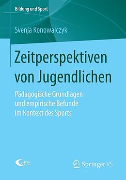 E-Book (pdf) Zeitperspektiven von Jugendlichen von Svenja Konowalczyk