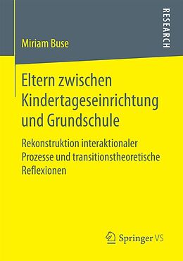 E-Book (pdf) Eltern zwischen Kindertageseinrichtung und Grundschule von Miriam Buse