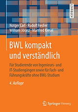 Kartonierter Einband BWL kompakt und verständlich von Notger Carl, Rudolf Fiedler, William Jórasz