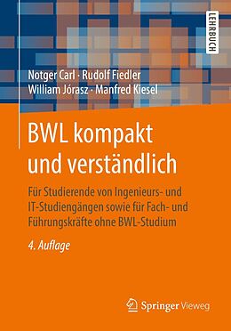 E-Book (pdf) BWL kompakt und verständlich von Notger Carl, Rudolf Fiedler, William Jórasz