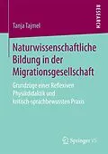 E-Book (pdf) Naturwissenschaftliche Bildung in der Migrationsgesellschaft von Tanja Tajmel