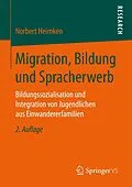 E-Book (pdf) Migration, Bildung und Spracherwerb von Norbert Heimken
