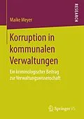 E-Book (pdf) Korruption in kommunalen Verwaltungen von Maike Meyer