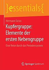 E-Book (pdf) Kupfergruppe: Elemente der ersten Nebengruppe von Hermann Sicius