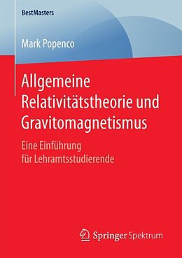 E-Book (pdf) Allgemeine Relativitätstheorie und Gravitomagnetismus von Mark Popenco