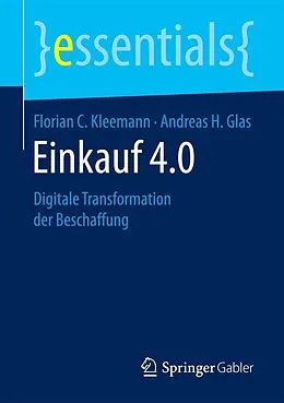 E-Book (pdf) Einkauf 4.0 von Florian C. Kleemann, Andreas H. Glas