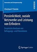 E-Book (pdf) Persönlichkeit, soziale Netzwerke und Leistung von Erfindern von Christian P. Steinle