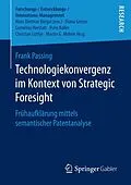 E-Book (pdf) Technologiekonvergenz im Kontext von Strategic Foresight von Frank Passing