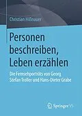 E-Book (pdf) Personen beschreiben, Leben erzählen von Christian Hißnauer