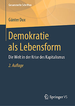 Fester Einband Demokratie als Lebensform von Günter Dux