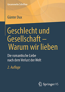 E-Book (pdf) Geschlecht und Gesellschaft - Warum wir lieben von Günter Dux