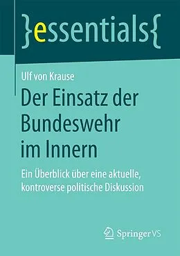 E-Book (pdf) Der Einsatz der Bundeswehr im Innern von Ulf von Krause