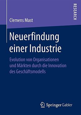 E-Book (pdf) Neuerfindung einer Industrie von Clemens Mast