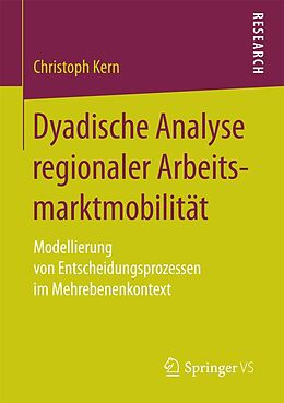 E-Book (pdf) Dyadische Analyse regionaler Arbeitsmarktmobilität von Christoph Kern