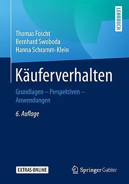 E-Book (pdf) Käuferverhalten von Thomas Foscht, Bernhard Swoboda, Hanna Schramm-Klein