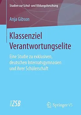 E-Book (pdf) Klassenziel Verantwortungselite von Anja Gibson