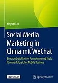 E-Book (pdf) Social Media Marketing in China mit WeChat von Yinyuan Liu