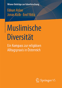 Kartonierter Einband Muslimische Diversität von Ednan Aslan, Jonas Kolb, Erol Yildiz