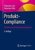 E-Book (pdf) Produkt-Compliance von Sebastian Lach, Sebastian Polly
