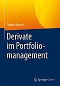 E-Book (pdf) Derivate im Portfoliomanagement von Thomas Bossert
