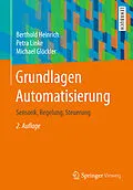 E-Book (pdf) Grundlagen Automatisierung von Berthold Heinrich, Petra Linke, Michael Glöckler
