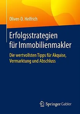 E-Book (pdf) Erfolgsstrategien für Immobilienmakler von Oliver-D. Helfrich