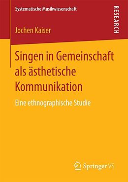 E-Book (pdf) Singen in Gemeinschaft als ästhetische Kommunikation von Jochen Kaiser