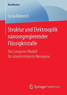 E-Book (pdf) Struktur und Elektrooptik nanosegregierender Flüssigkristalle von Sonja Dieterich