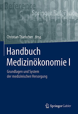 Fester Einband Handbuch Medizinökonomie I von 