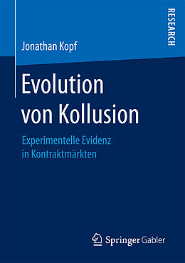 Kartonierter Einband Evolution von Kollusion von Jonathan Kopf