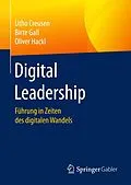 E-Book (pdf) Digital Leadership von Utho Creusen, Birte Gall, Oliver Hackl
