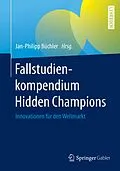E-Book (pdf) Fallstudienkompendium Hidden Champions von 