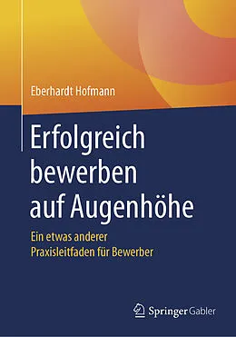 E-Book (pdf) Erfolgreich bewerben auf Augenhöhe von Eberhardt Hofmann