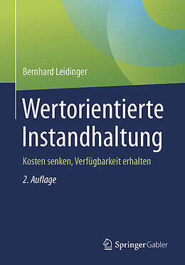 E-Book (pdf) Wertorientierte Instandhaltung von Bernhard Leidinger