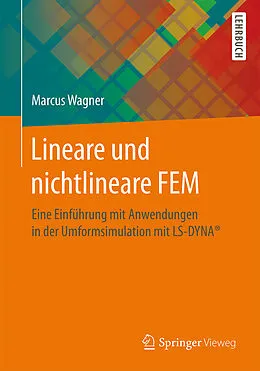 E-Book (pdf) Lineare und nichtlineare FEM von Marcus Wagner