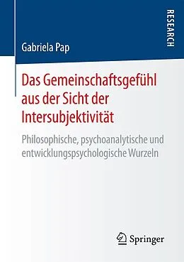 E-Book (pdf) Das Gemeinschaftsgefühl aus der Sicht der Intersubjektivität von Gabriela Pap